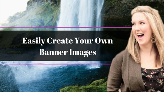 easily create your own banner images
