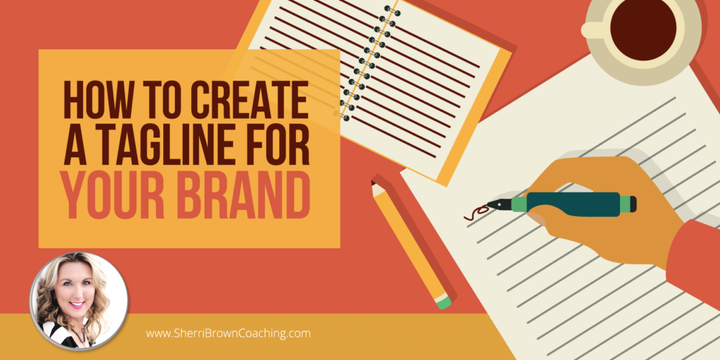 How To Create A Tagline For Your Brand