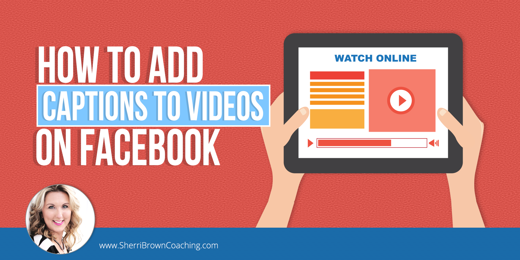 How To Add Captions To Videos On Facebook (FB Update) Sherri Brown