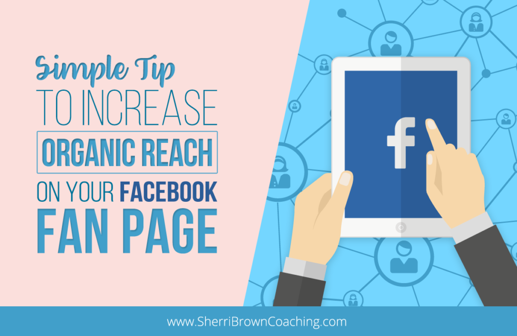 increase organic reach on fb fan page