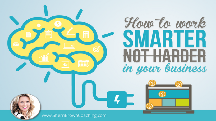 how to work smarter and not harder