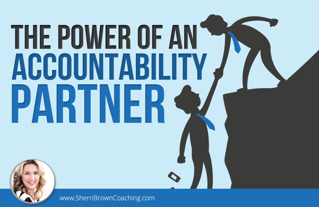MLM Success Tips The Power of an Accountability Partner Sherri Brown