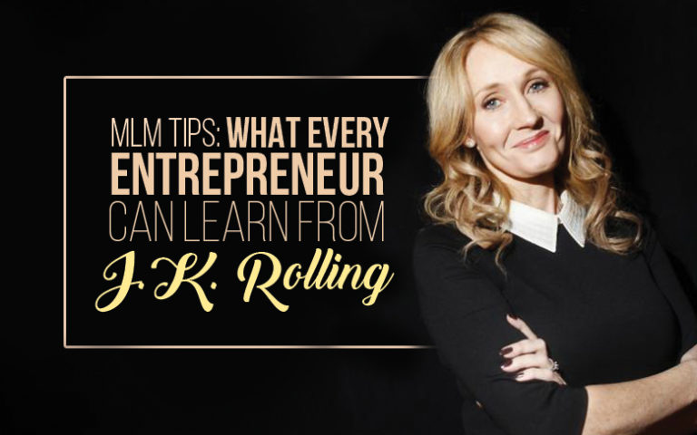 MLM Tips: What Every Entrepreneur Can Learn From J.K. Rowling - Sherri ...